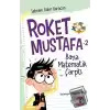 Roket Mustafa 2 - Bana Matematik Çarptı