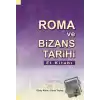 Roma Ve Bizans Tarihi El Kitabı