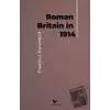 Roman Britain in 1914