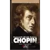 Romantik Müzik Dehası - Chopin