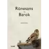 Rönesans ve Barok