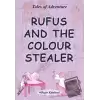 Rufus And The Colour Stealer