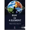 Ruh Ve 4 Element