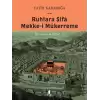 Ruhlara Şifa  Mekke-i Mükerreme (Ciltli)