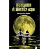 Ruhların Ölümsüz Aşkı