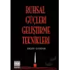 Ruhsal Güçleri Geliştirme Teknikleri