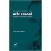 Ruhu, Çemberin Dışında Bir Yazar: Afif Yesari Hayatı ve Edebi Kişiliği