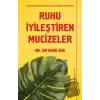 Ruhu İyileştiren Mucizeler