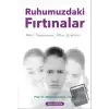 Ruhumuzdaki Fırtınalar