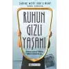 Ruhun Gizli Yaşamı