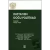 Rusyanın Doğu Politikası