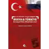 Rusya & Türkiye Avrasya Paktı Mümkün Mü?