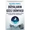 Rüyaların Gizli Dünyası: Rüyalar Bize Kendimiz Hakkında Ne Söyler ve Dünyamızı Nasıl Değiştirirler?