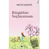 Rüzgarları Suçlayamam