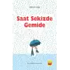 Saat Sekizde Gemide