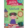 Saatler - Becerikli Çocuklar