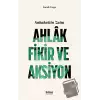 Sabahattin Zaim: Ahlak, Fikir Ve Aksiyon