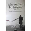 Sabır Yetmez Bu Hasrete