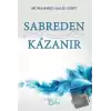 Sabreden Kazanır