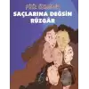 Saçlarına Değsin Rüzgâr