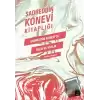 Sadreddin Konevi Kitaplığı / Sadreddin Konevide Bilgi ve Varlık