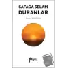 Şafağa Selam Duranlar