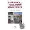 Safranbolu Rumlarının Mimari Eserleri