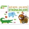 Sağ Beyin - Sol Beyin Etkinlikleri (4 Yaş)