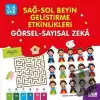 Sağ-Sol Beyin Geliştirme Etkinlikleri Görsel - Sayısal Zeka