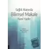 Sağlık Alanında Bilimsel Makale Nasıl Yazılır