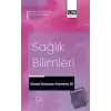 Sağlık Bilimleri Alanında Uluslararası Araştırmalar XXI