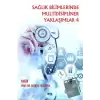 Sağlık Bilimlerinde Multidisipliner Yaklaşımlar 4