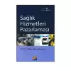 Sağlık Hizmetleri Pazarlaması