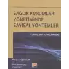 Sağlık Kurumları Yönetiminde Sayısal Yöntemler