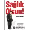 Sağlık Olsun!