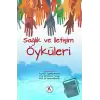 Sağlık ve İletişim Öyküleri