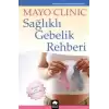 Sağlıklı Gebelik Rehberi