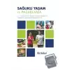 Sağlıklı Yaşam ve Pazarlama