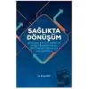 Sağlıkta Dönüşüm