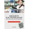 Sağlıkta İlaç Pazarlaması