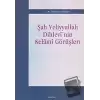 Şah Veliyyullah Dihlevi’nin Kelami Görüşleri