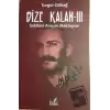 Sahibini Arayan Mektuplar - Bize Kalan 3