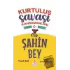 Şahin Bey - Kurtuluş Savaşı Kahramanları