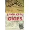 Şahin Kral Giges