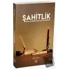 Şahitlik - Ayet ve Hadislerle Vahye Şahitlik