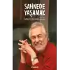 Sahnede Yaşamak - Rutkay Aziz ile Söyleşi