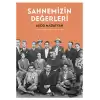 Sahnemizin Değerleri