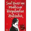 Said Nursinin Muhteşem Hayatından Hatıralar - 1