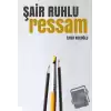 Şair Ruhlu Ressam