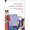 Şair ve Patron - Patrimonyal Devlet ve Sanat Üzerinde Bir İnceleme